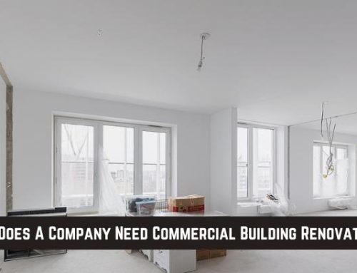 Why Does A Company Need Commercial Building Renovations?