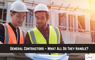 Two construction workers in safety gear review blueprints at a building site, with scaffolding and an unfinished structure in the background. Text reads: General Contractors – What All Do They Handle?.