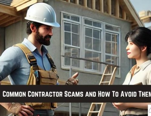 Common Contractor Scams and How To Avoid Them!