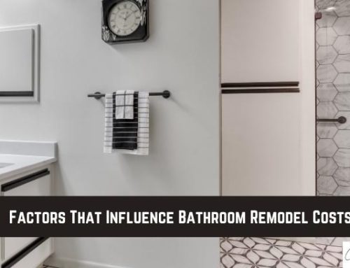 Factors That Influence Bathroom Remodel Costs!