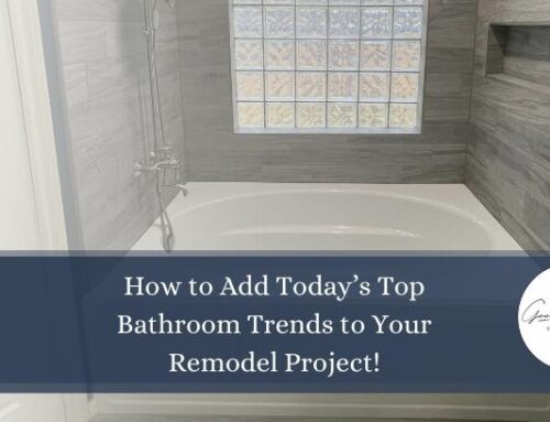 How to Add Today’s Top Bathroom Trends to Your Remodel Project!